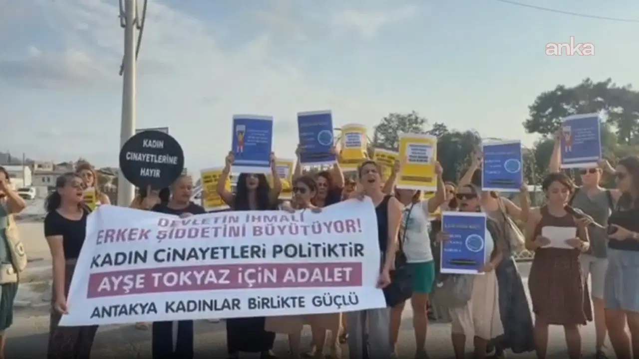 Hatay'da Ayşe Tokyaz cinayetine tepki: 'Bu bir örgütlü suçtur'
