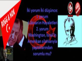 İki  yorum İki düşünce: 1. yorum - Lübnan'ın Hayaletleri  2. yorum - Washington, İsrail'in Amerikan silahlarıyla yaptıklarından sorumlu mu?
