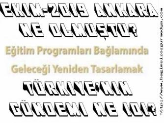 Ekim-2019 Ankara ne Olmuştu? Türkiye’nin Gündemi ne idi?  