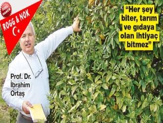 Sözcü gazetesinde Aytunç ERKİN: Çukurova Üniversitesi Ziraat Fakültesi Öğretim Üyesi Prof. Dr. İbrahim Ortaş: Atatürk’ün kurduğu Devlet Üretim Çiftlikleri yeniden kamulaştırılmalı