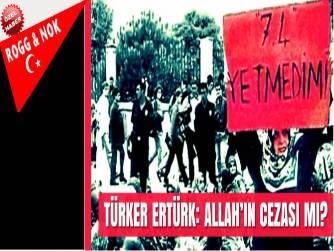 ALLAH’IN CEZASI MI?