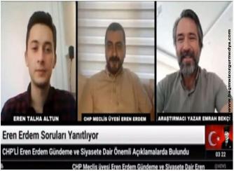 CHP Meclis Üyesi Eren Erdem : Ön Seçim Uygulaması Siyasette Gençlerin Önünü Açacaktır
