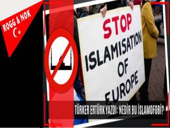 NEDİR BU İSLAMOFOBİ? 