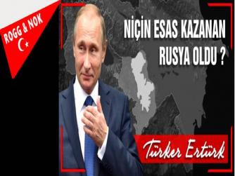 NİÇİN ESAS KAZANAN RUSYA OLDU?