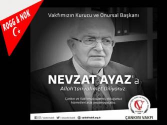 ALI OSMAN ARLI: ÇANKIRI VAKFI’NDAN NEVZAT AYAZ’A TAZİYE   