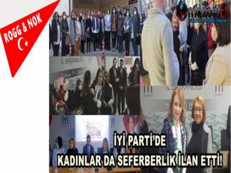 Manşet61: İYİ PARTİ’DE KADINLAR DA SEFERBERLİK İLAN ETTİ!  
