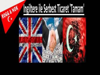 Selçuk Böke bildirdi; İngiltere ile Serbest Ticaret 'Tamam'