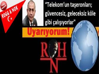 “Telekom’un taşeronları; güvencesiz, geleceksiz köle gibi çalışıyorlar