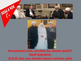 Sorumlusu kim, nerden bu düzen geldi? Hadi bakalım, H.K.G.'nin yaş tespit raporu ortaya çıktı
