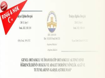COMPARISON OF THE PERCEPTIONS AND ATTITUDES OF THE SIXTH-GRADE  STUDENTS OF GENERAL SECONDARY SCHOOL AND IMAM HATIP SECONDARY  SCHOOL TOWARDS THE LAW AND JUSTICE COURSE