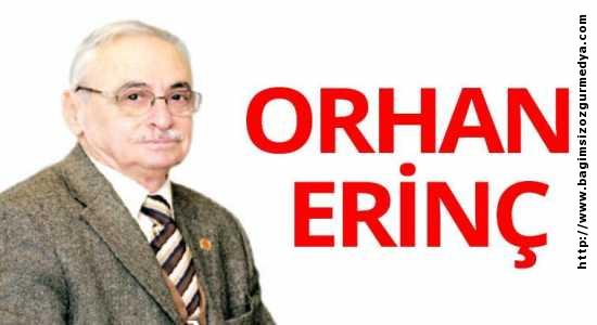 Orhan Erinç: Biz Cumhuriyet'e hiç ihanet etmedik