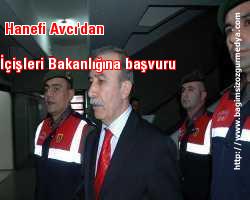 Hanefi Avcı'dan İçişleri Bakanlığına başvuru