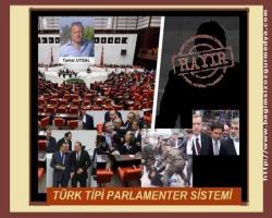 TAMER UYSAL: TÜRK TİPİ PARLAMENTER SİSTEMİ