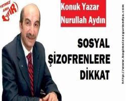 SOSYAL ŞİZOFRENLERE DİKKAT