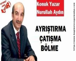 AYRIŞTIRMA- ÇATIŞMA- BÖLME