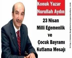 23 Nisan Milli Egemenlik ve Çocuk Bayramı Kutlama Mesajı