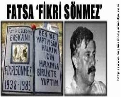 FATSA DEYİNCE BEŞ DAKİKA DÜŞÜNECEKSİN!