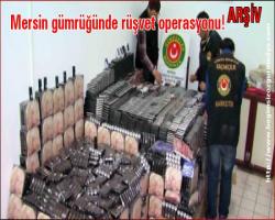 Mersin gümrüğünde rüşvet operasyonu!