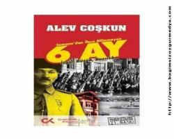 “6 AY” KİTABI KONUSUNDA ALEV COŞKUN’A MEKTUP