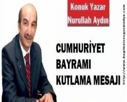 CUMHURİYET BAYRAMI KUTLAMA MESAJI