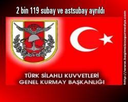 2 bin 119 subay ve astsubay ayrıldı