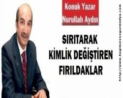 SIRITARAK KİMLİK DEĞİŞTİREN FIRILDAKLAR