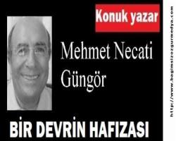 BİR DEVRİN HAFIZASI