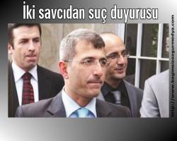 İki savcıdan suç duyurusu