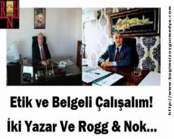 Rogg & Nok: Etik ve belgeli çalışalım iki Yazar Ve Rogg & Nok…
