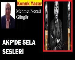 AKP'DE SELA SESLERİ