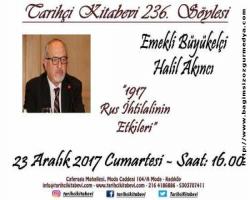 Emekli Büyükelçi Halil Akıncı ile “1917 Rus İhtilalinin Etkileri”....