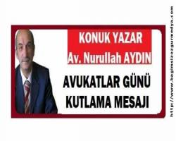  AVUKATLAR GÜNÜ KUTLAMA MESAJI