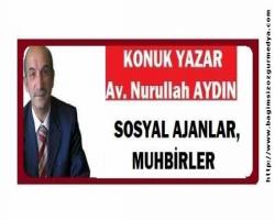 SOSYAL AJANLAR, MUHBİRLER