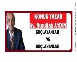 24/04/2018: SUÇLAYANLAR VE SUÇLANANLAR