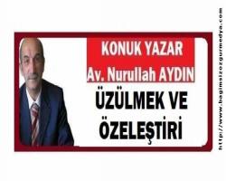 ÜZÜLMEK VE ÖZELEŞTİRİ