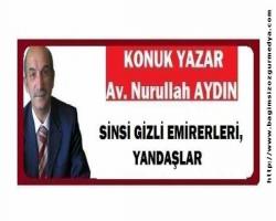SİNSİ GİZLİ EMİRERLERİ, YANDAŞLAR
