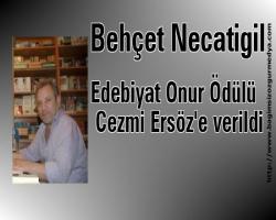 Behçet Necatigil Edebiyat Onur Ödülü Cezmi Ersöz'e verildi