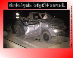 Akademisyenler feci şekilde can verdi