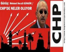 CHP'DE NELER OLUYOR