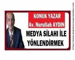  MEDYA SİLAHI İLE YÖNLENDİRMEK