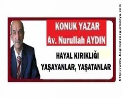  HAYAL KIRIKLIĞI YAŞAYANLAR, YAŞATANLAR