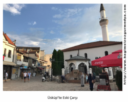 MAKEDONYA’DA TÜRK İZLERİ