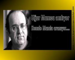 Uğur Mumcu anılıyor hemde Mumla aranıyor....