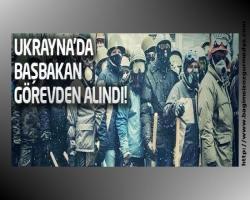 Ukrayna'da Başbakan görevden alındı