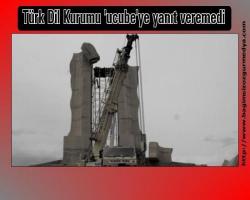Türk Dil Kurumu 'ucube'ye yanıt veremedi