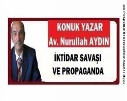 İKTİDAR SAVAŞI VE PROPAGANDA