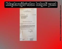 Kılıçdaroğlu’ndan belgeli yanıt