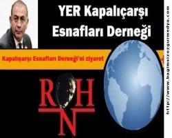 Kapalıçarşı Esnafları Derneği ziyaret duyurusu... 