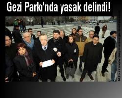 Gezi Parkı'nda yasak delindi!