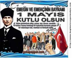 1 MAYIS: EMEĞİN VE EMEKÇİNİN BAYRAMI KUTLU OLSUN…